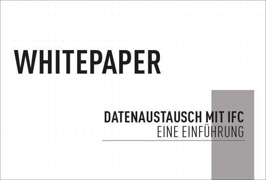 Download Whitepaper Datenaustausch mit IFC